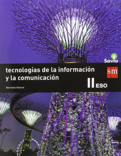 Tecnología II. Tecnologías de la información y la comunicación- ESO. Savia (2 libros) - 9788467576399