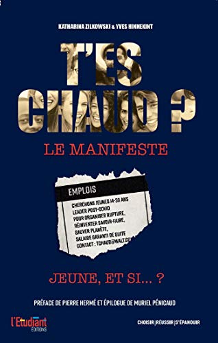 T'es chaud ? - Le manifeste - Jeun, et si... ? (French Edition)