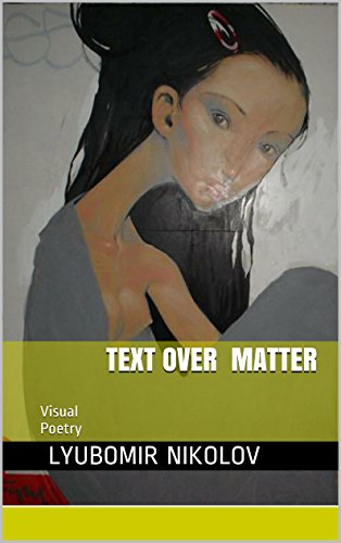 Text over Matter: Visual Poetry (English Edition)