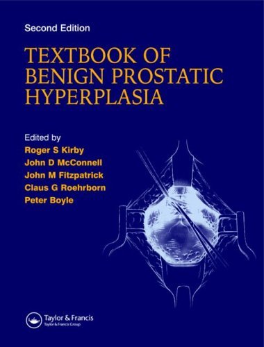 Textbook of Benign Prostatic Hyperplasia, Second Edition (English Edition)
