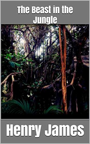 The Beast in the Jungle (English Edition)