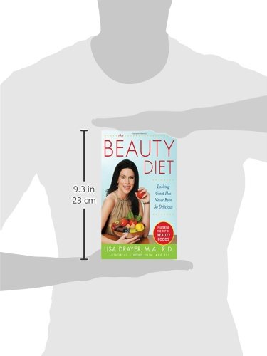 The Beauty Diet: Looking Great has Never Been So Delicious
