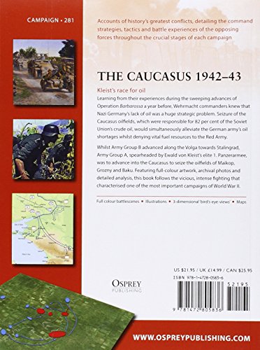 The Caucasus 1942–43: Kleist’s race for oil: 281 (Campaign)
