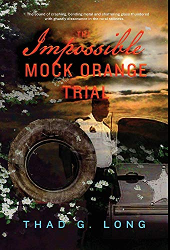 The Impossible Mock Orange Trial