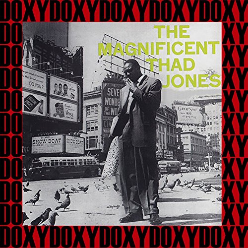 The Magnificent Thad Jones (Bonus Track Version) [Hd Remastered Edition, Doxy Collection]