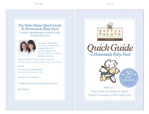 The Petite Palate Quick Guide to Homemade Baby Food (English Edition)