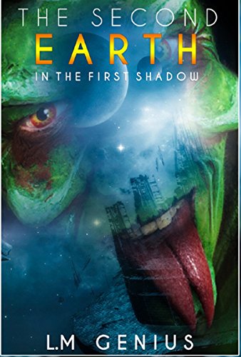 The Second Earth in the First Shadow (English Edition)