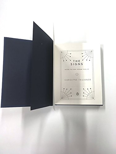 The Signs: Decode the Stars, Reframe Your Life