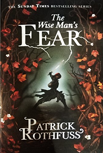 The Wise Man's Fear: The Kingkiller Chronicle: Book 2