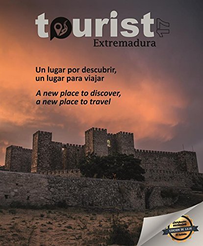 Tourist Extremadura - Un lugar por descubrir, un lugar para viajar