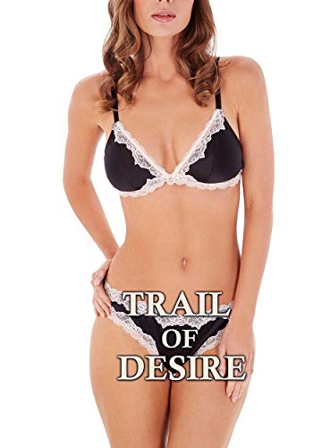 Trail of Desire (English Edition)