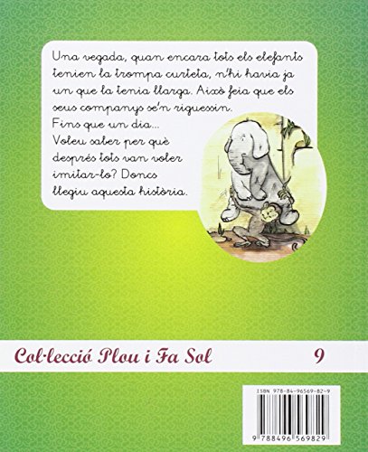 trompa Llarga: En lletra de PAL i lletra lligada: Llibre infantil per aprendre a llegir en català: 9 (Plou i Fa Sol (TEXT EN LLETRA DE PAL I LLIGADA))
