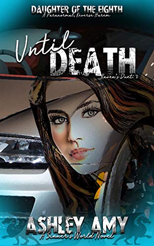 Until Death: Raven's Duet: A Paranormal, Reverse Harem, Bully Romance (Daughter of the Eighth Book 1) (English Edition)