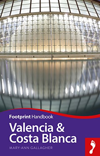 Valencia & Costa Blanca (Footprint Handbooks) (English Edition)