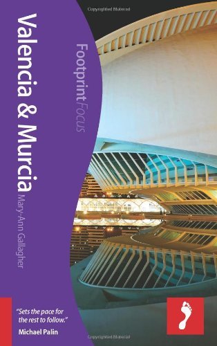 Valencia & Murcia Footprint Focus Guide by Mary-Ann Gallagher (22-Mar-2013) Paperback