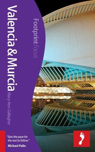 Valencia & Murcia Footprint Focus Guide [Idioma Inglés]