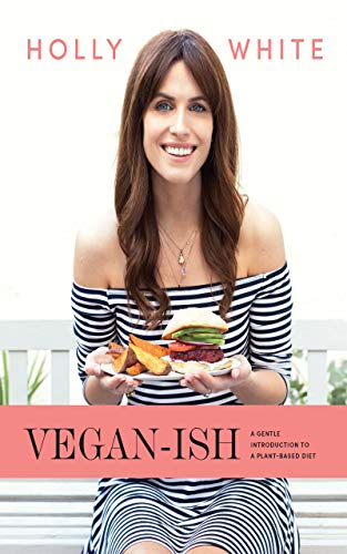 Vegan-ish: A Gentle Introduction to a Plant-based Diet (English Edition)
