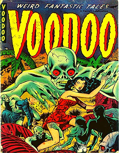 Voodoo: The Vintage Classics featuring Zombie Bride, The Antilla Terror, Idol of Death and more in colorful comic illustrations (Volume Book 2) (English Edition)