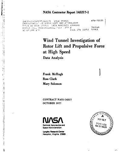 Wind tunnel investigation of rotor lift and propulsive force at high speed: Data analysis (English Edition)