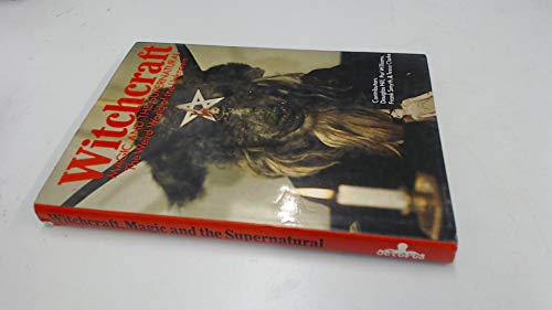 Witchcraft, Magic and the Supernatural