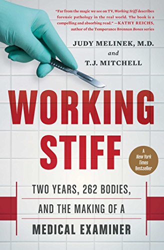 Working Stiff: Two Years, 262 Bodies, and the Making of a Medical Examiner (English Edition)