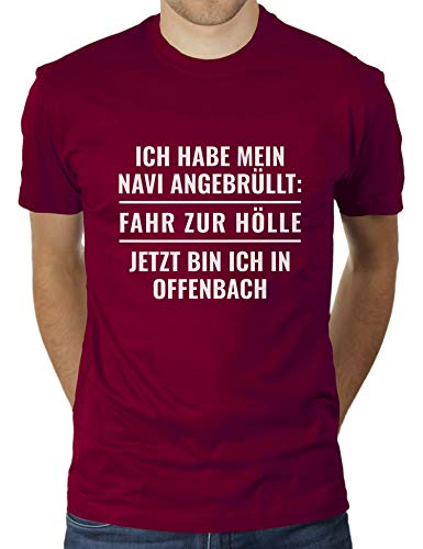 Yo he heredado a mi navi: conduce al infierno. KaterLikoli ahora Bin ich in Offenbach - Camiseta para hombre granate L