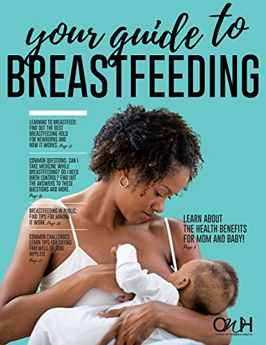 Your Guide To Breastfeeding: Office on Women's Health (OWH) (English Edition)