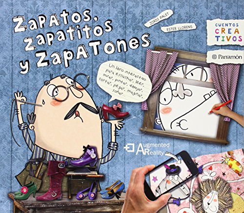 Zapatos, zapatitos, zapatones (Cuentos Creativos)