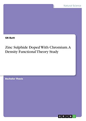 Zinc Sulphide Doped With Chromium. A Density Functional Theory Study