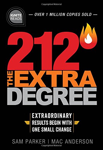 212 the Extra Degree: Extraordinary Results Begin with One Small Change (Ignite Reads)