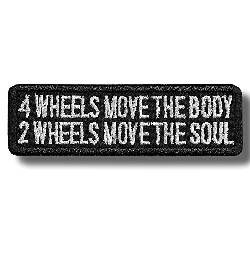 4 wheels move the body, 2 wheels move the soul - bordado parche, 10 X 3 cm