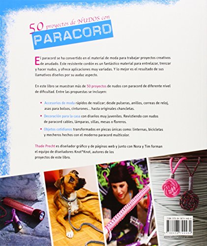 50 Proyectos De Nudos Con Paracord (El Libro De..)