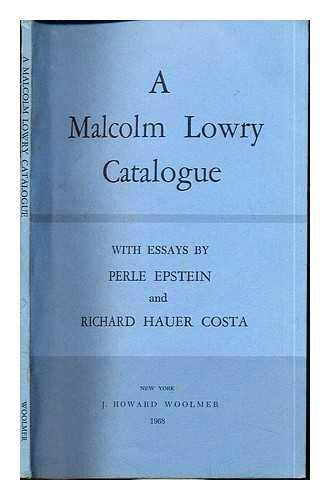 A Malcolm Lowry Catalogue