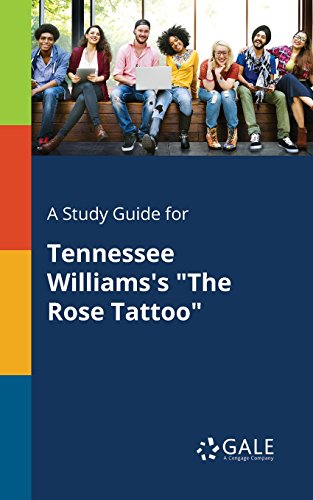 A Study Guide for Tennessee Williams's "The Rose Tattoo" (Drama For Students) (English Edition)