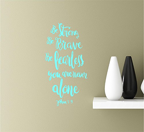 Adhesivo decorativo para pared, diseño de citas inspiradoras con texto en inglés "Be Strong Be Brave Be Fearless You are Never Alone Mint