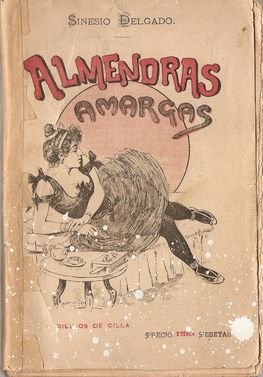 ALMENDRAS AMARGAS. COLECCIÓN DE COMPOSICIONES EN VERSO