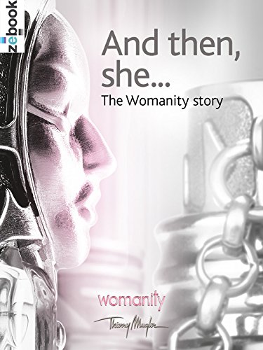 And then, she ...: The Womanity story (English Edition)
