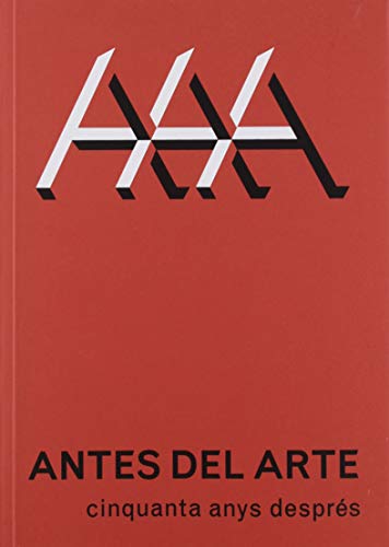 Antes Del Arte: Cinquanta anys després
