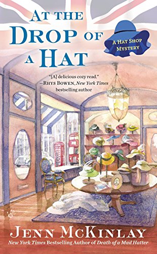 At the Drop of a Hat: 3 (Hat Shop Mysteries)