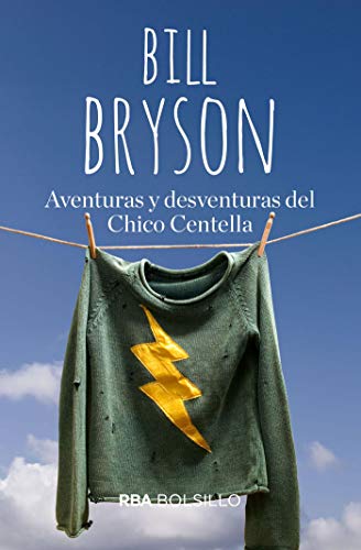 Aventuras y desventuras del Chico Centella (VARIOS BOLSILLO)