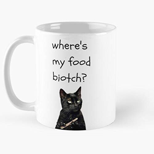Black Cat Memes Where Is My Food Biotch Classic Mug - 11 Ounces Funny Coffee Gag Gift.the Best Gift For Holidays.