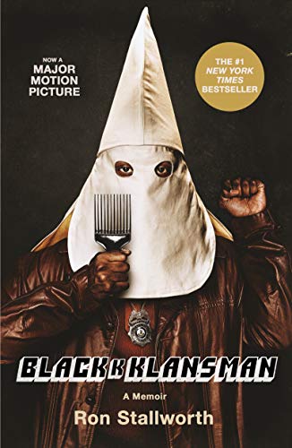 BLACK KLANSMAN MEDIA TIEIN: Race, Hate, and the Undercover Investigation of a Lifetime