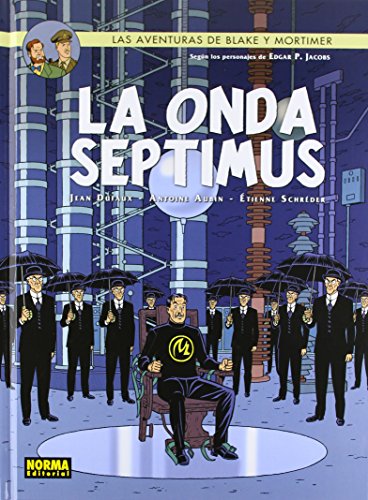 BLAKE&MORTIMER 22. LA ONDA SEPTIMUS