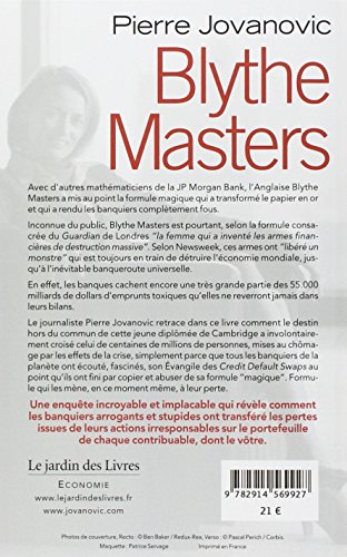 Blythe Masters : la banquière à l'origine de la crise mondiale : Ce qu'elle a fait, ce qu'elle va faire (Economie)