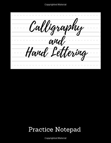 Calligraphy & Hand Lettering Practice Notepad: Calligraphy Practice Paper for Beginners, Modern Hand Writing Practice Sheets, Nifty Black Cover
