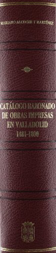 CATALOGO RAZONADO DE OBRAS IMPRESAS EN VALLADOLID
