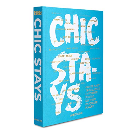 Chic Stays, Conde Nast Travel (Classics) [Idioma Inglés]