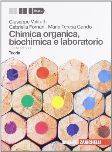Chimica organica, biochimica e laboratorio. Teoria. Per gli Ist. tecnici e professionali. Con espansione online