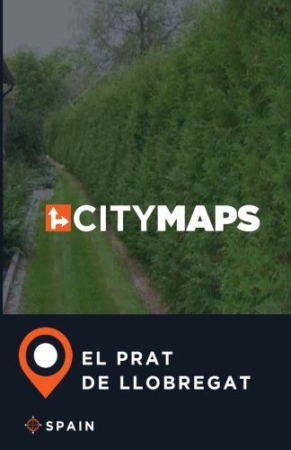 City Maps El Prat de Llobregat Spain [Idioma Inglés]