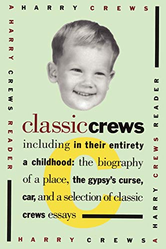 Classic Crews: A Harry Crews Reader